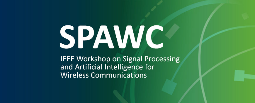 SPAWC - IEEE Workshop on Signal Processing and Artificial Intelligence for Wireless Communications