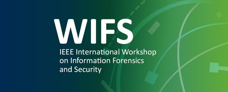 WIFS - IEEE International Workshop on Information Forensics and Security