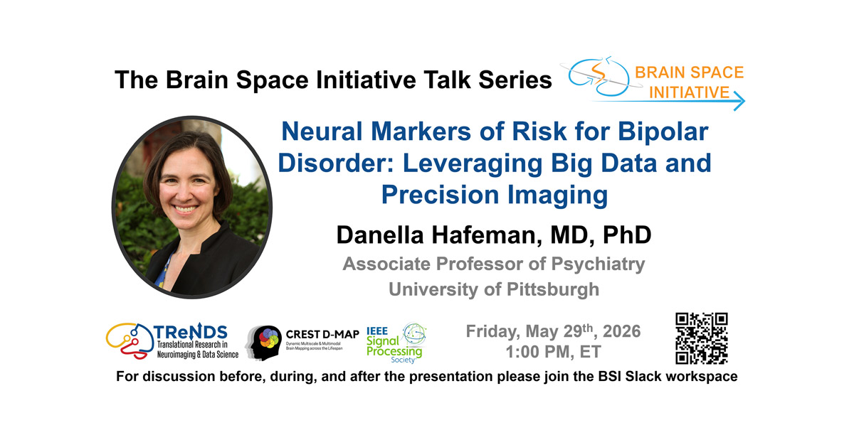 SPS BSI Webinar: Neural Markers of Risk for Bipolar Disorder: Leveraging Big Data and Precision Imaging