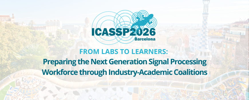 Image of ICASSP 2026 logo with session title "From Lab to Learning"