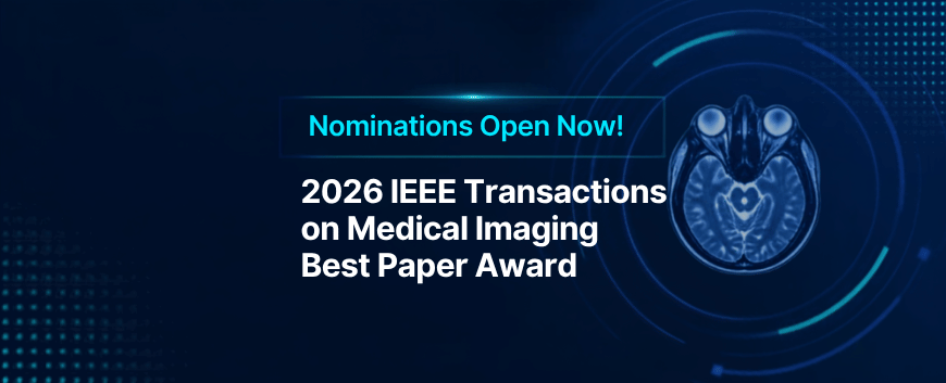 The text "2026 IEEE Transactions on Medical Imaging Best Paper Award" with MRI cross-section in background