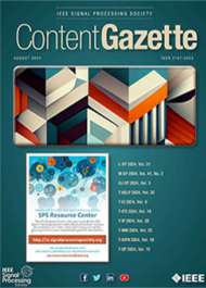 IEEE Signal Processing Society Content Gazette