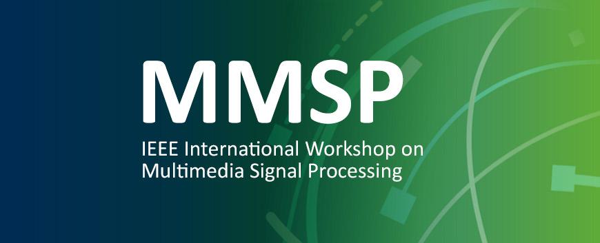 MMSP - IEEE International Workshop on Multimedia Signal Processing