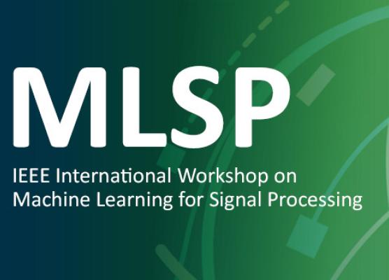MLSP - IEEE International Workshop on Machine Learning for Signal Processing