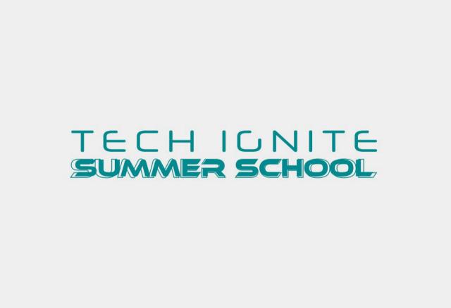 Tech Ignite Summer School
