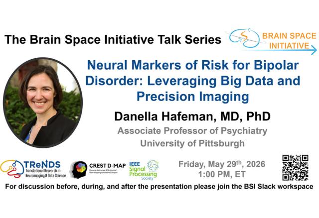 SPS BSI Webinar: Neural Markers of Risk for Bipolar Disorder: Leveraging Big Data and Precision Imaging